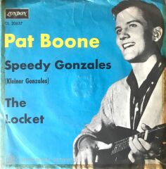 Pat Boone / Speedy Gonzales 45'lik