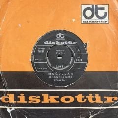 Moğollar  -  Behind The Dark 45lik
