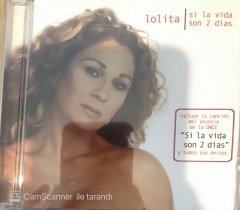 Lolita Si La Vida Son 2 Dias CD