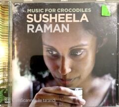 Susheela Raman - Music for Crocodiles CD