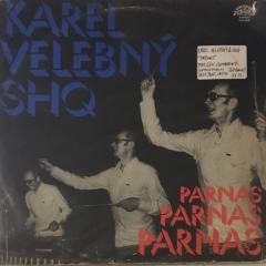 Karel Velebny & SHQ Parnas LP