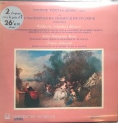 Patrice Fontanrosa Et L'Orchestre De Chambre De Cologne Interprent Mozart - Bach - Schubert LP