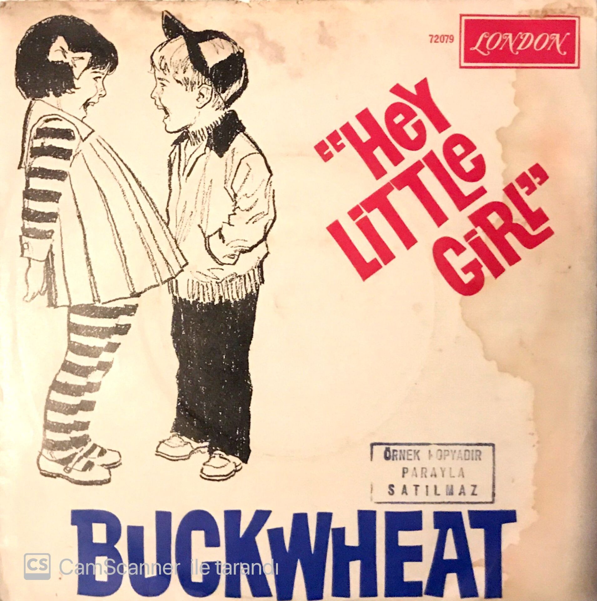 Buckwheat / Hey Little Girl 45'lik