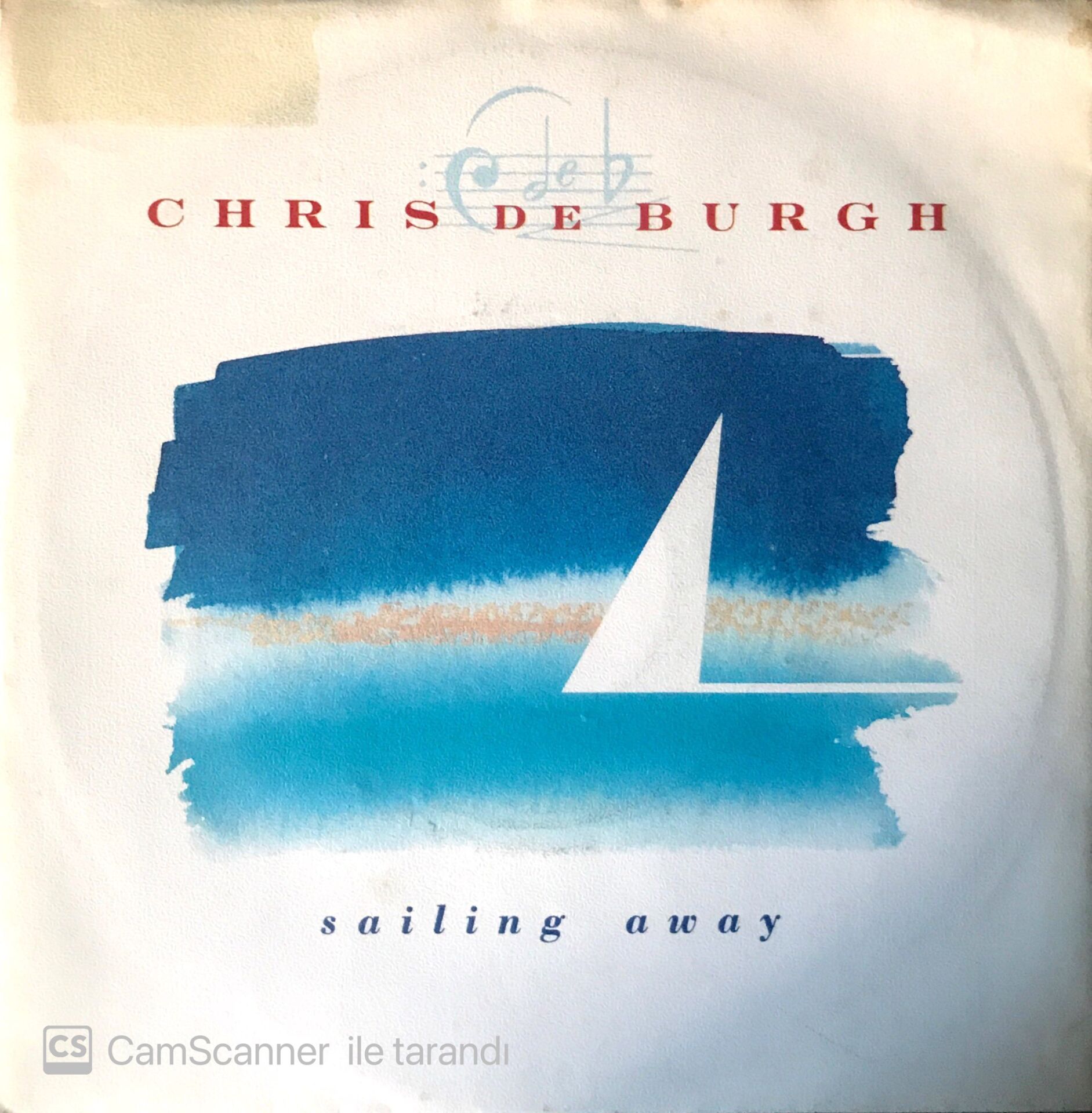 Chris De Burg / Sailing Away 45'lik