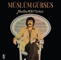 Müslüm Gürses Mutlu Ol Yeter LP