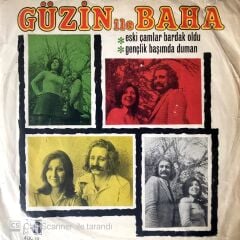 Güzin İle Baha - Gençlik Başımda Duman 45lik