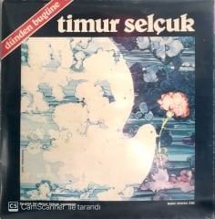 Timur Selçuk / Dünden Bugüne LP