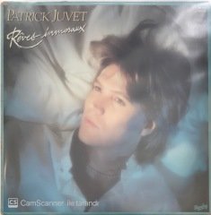 Patrick Juvet Reves Immoraux LP