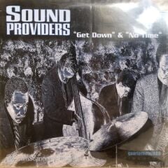 Sound Providers / Get Down & No Time LP Maxi Single
