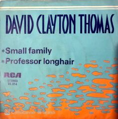 David Clayton Thomas / Small Family 45'lik