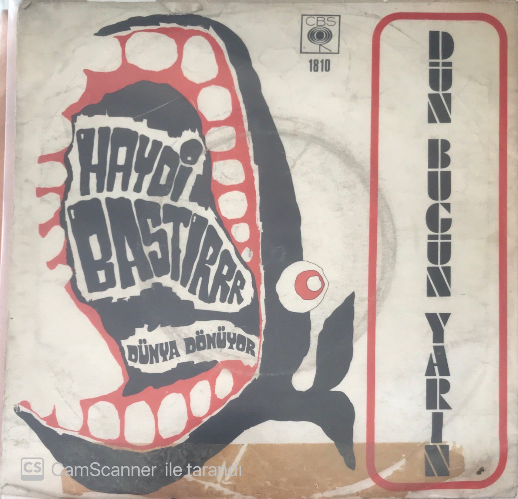 Dün Bugün Yarın - Haydi Bastırrr 45lik