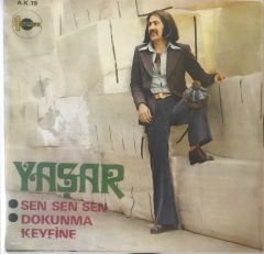 Yaşar Sen Sen Sen 45lik