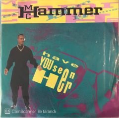 M.C. Hammer Have You Seen Her 45lik