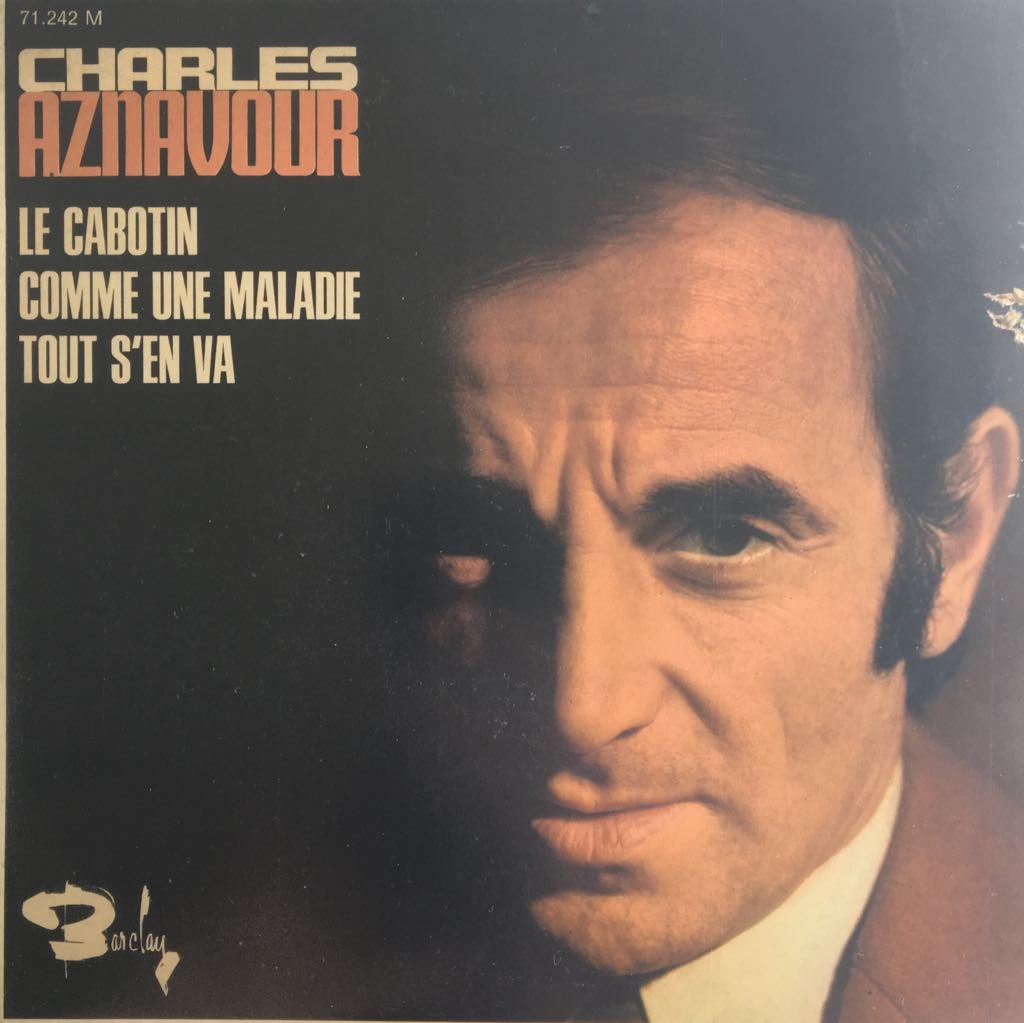 Charles Aznavour Le Cabotin 45lik