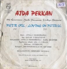 Ajda Pekkan - Pet'r Oil/Loving On Petrol - 45'lik