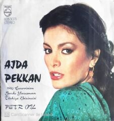 Ajda Pekkan - Pet'r Oil/Loving On Petrol - 45'lik