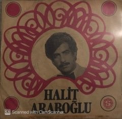 Halit Araboğlu / Hata Ettim Ben Bir Kere 45'lik
