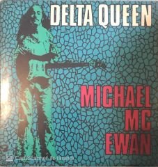Michael Mc Ewan - Delta Queen 45lik