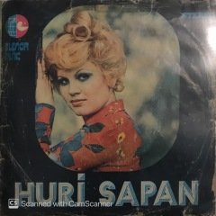 Huri Sapan Deli Gibi Sevdim 45lik