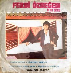 Ferdi Özbeğen - Halimi Sorma-Köprüden Geçti Gelin/Yağmasın Yağmur-Ayağında Kundura - 45'lik