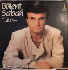 Bülent Sabah - Fatoş LP