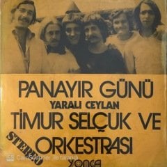 Timur Selçuk ve Orkestrası Panayır Günü 45lik