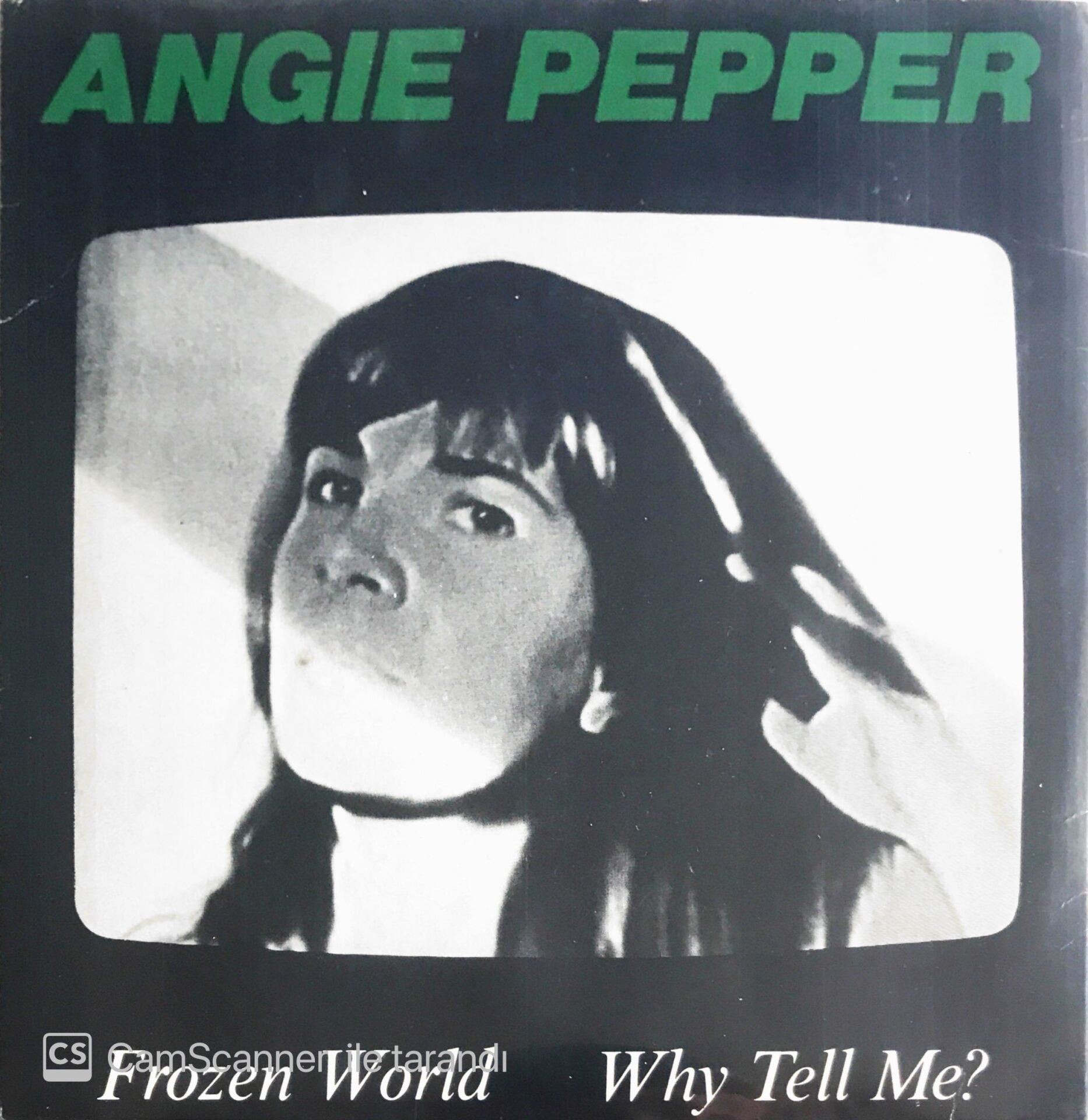 Angie Pepper - Frozen World/Why Tell Me? - 45'lik