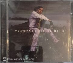 Ms.Dynamite  - A Little Deeper CD