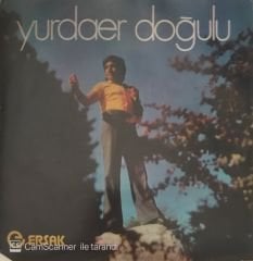 Yurdaer Doğulu Kulakların Çınlasın 45 Lik
