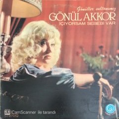 Gönül Akkor İçiyorsam Sebebi Var LP