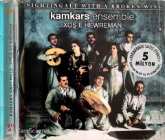 Kamkars Ensemble / Xoş E Hewreman CD