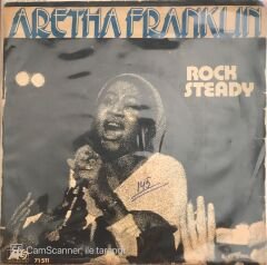Aretha Franklin - Rock Steady 45lik