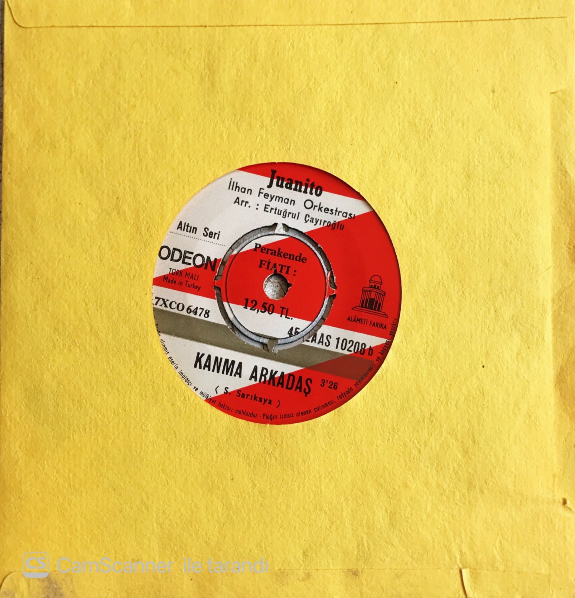 Juanito - Kanma Arkadaş/Para İle Saadet Olmaz - 45'lik