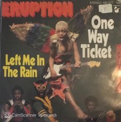 Eruption One Way Ticket 45lik