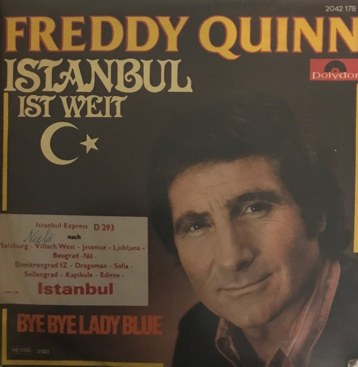 Freddy Quinn İstanbul Ist Weit 45lik