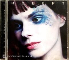 Robert / Princesse De Rien CD