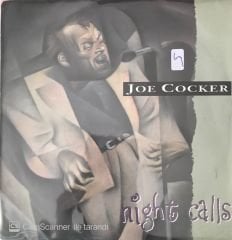 Joe Cocker - Night Calls 45lik