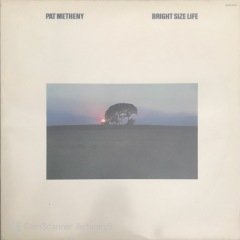 Pat Metheny Bright Size Life LP
