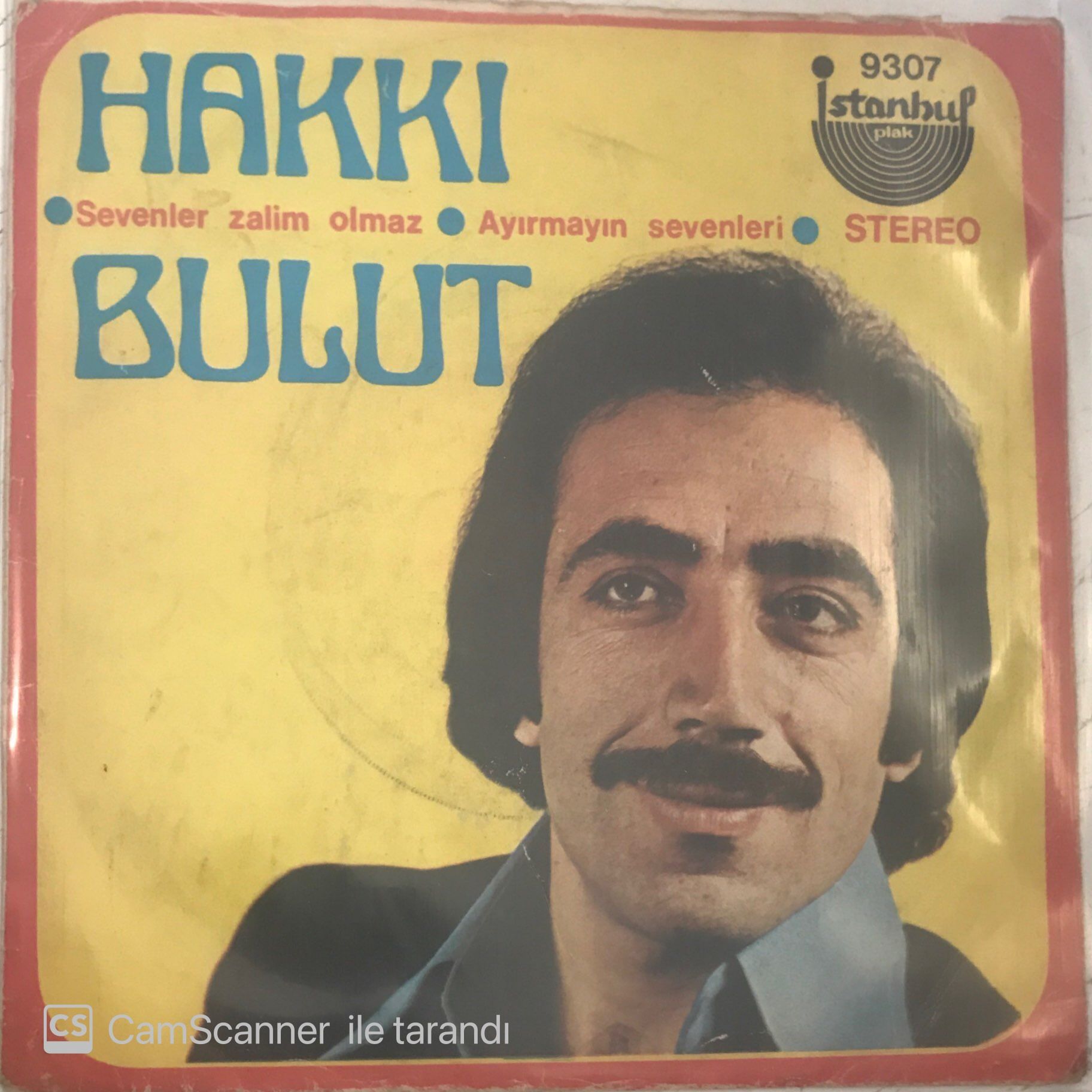 Hakkı Bulut  Ayırmayın Sevenleri  45lik