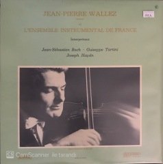 Jean Pierre Wallez At L'Ensamble Instrumental De France Interpretent Bach - Tartini - Haydn LP