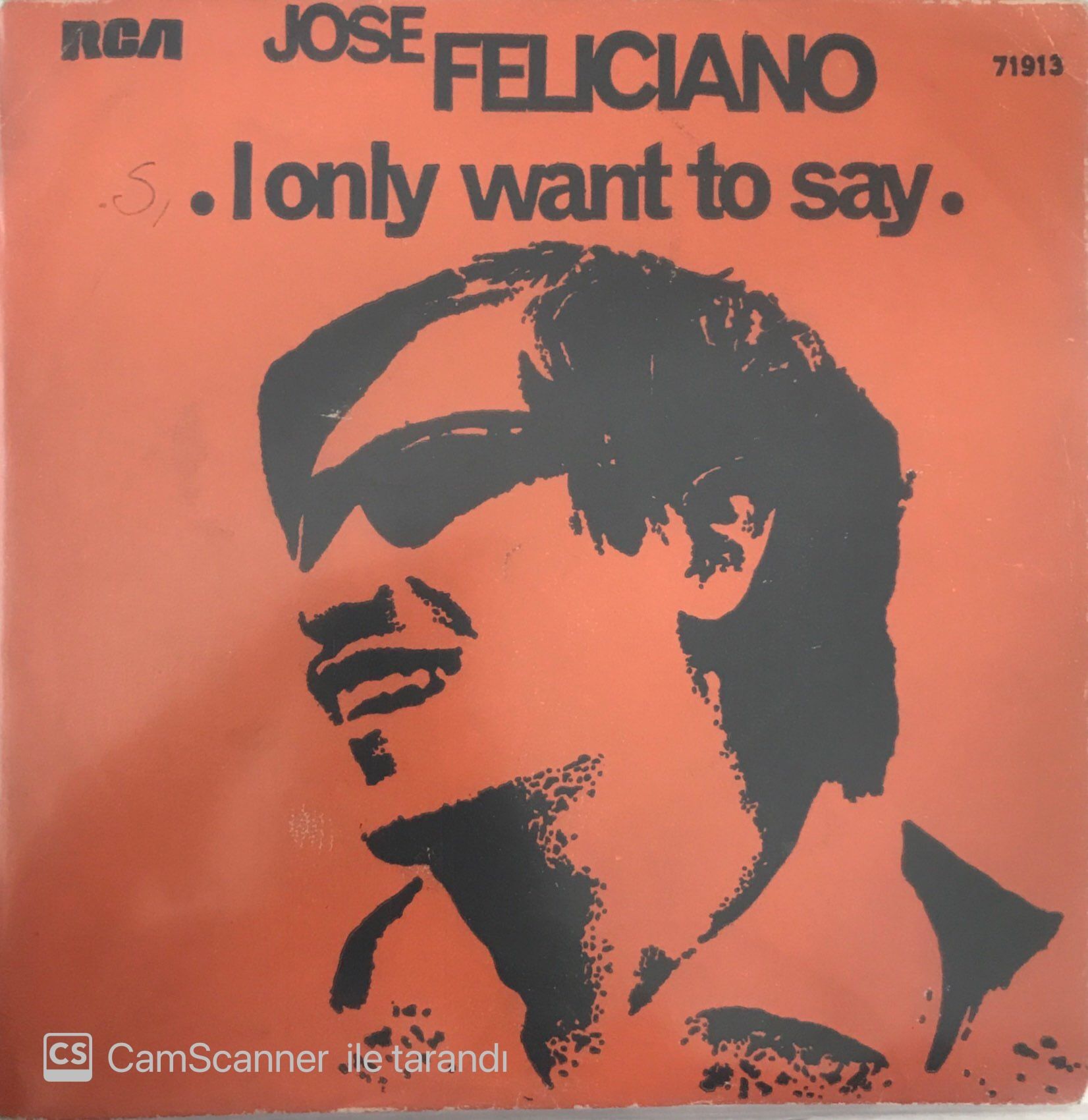 Jose Feliciano - I Only Want To Say 45lik