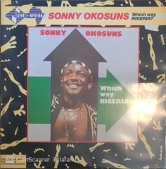 Sony Okosuns Which Way Nigeria LP