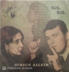 Dursun Salkım Sus Sus 45lik