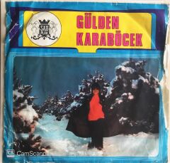 Gülden Karaböcek - Koşma Koşma - 45'lik