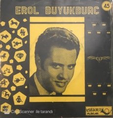 Erol Büyükburç Gel Kaçma 45lik