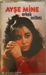 Ayşe Mine Erkek Milleti KASET