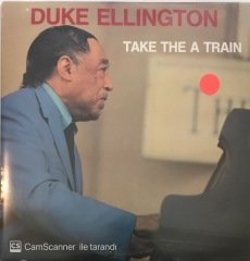 Duke Ellington Take The A Train LP
