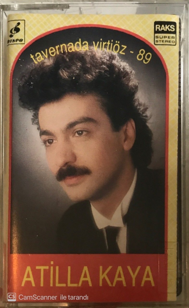 Atilla Kaya Tavernada Virtiöz 89 KASET