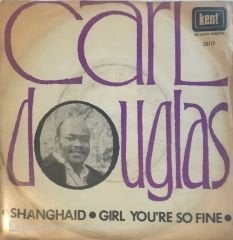 Carl Douglas Shanghaid 45lik