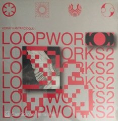 Koray Kantarcıoğlu Loopworks 2 LP